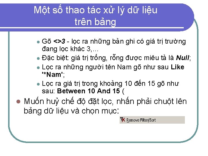 Một số thao tác xử lý dữ liệu trên bảng Gõ <>3 - lọc