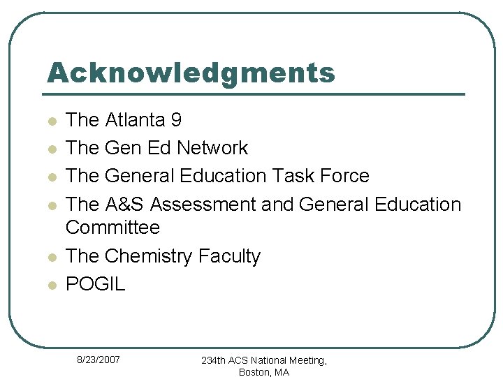 Acknowledgments l l l The Atlanta 9 The Gen Ed Network The General Education