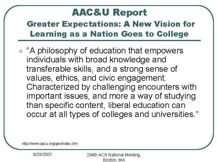AAC&U Report Greater Expectations: A New Vision for Learning as a Nation Goes to