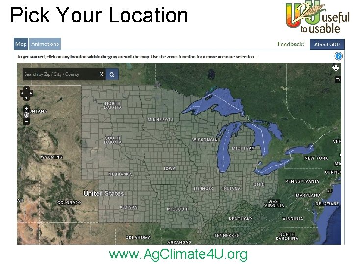 Pick Your Location www. Ag. Climate 4 U. org 