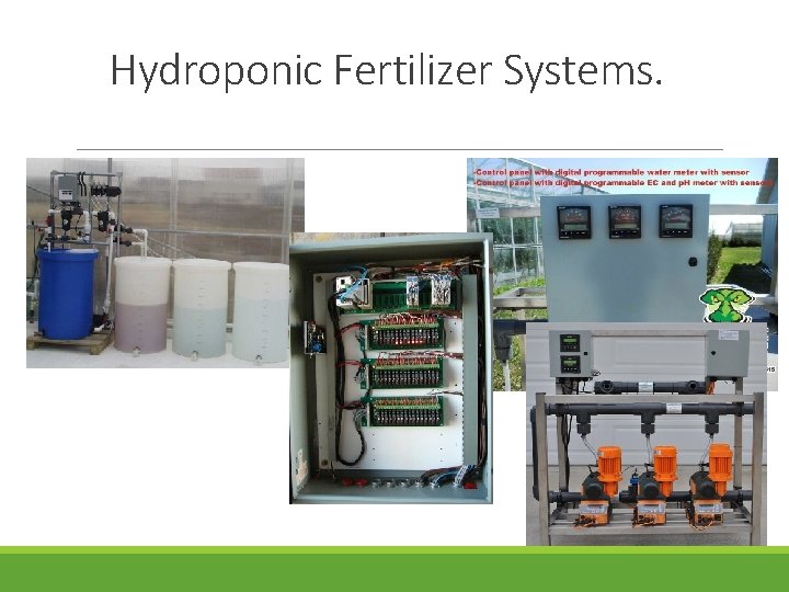 Hydroponic Fertilizer Systems. 