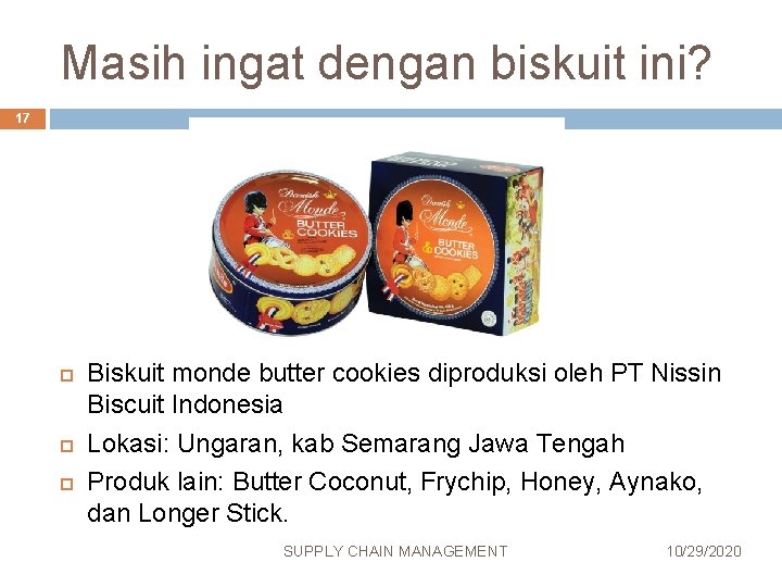 Masih ingat dengan biskuit ini? 17 Biskuit monde butter cookies diproduksi oleh PT Nissin