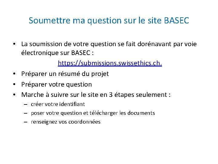 Soumettre ma question sur le site BASEC • La soumission de votre question se