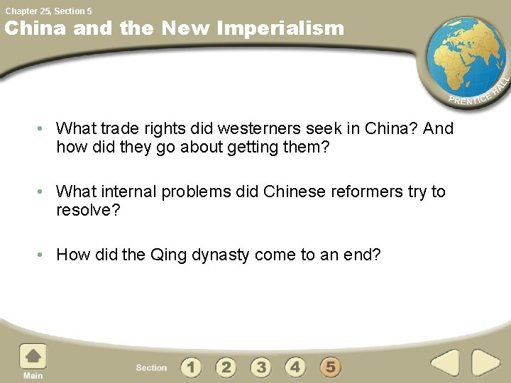 Chapter 25, Section 5 China and the New Imperialism • What trade rights did
