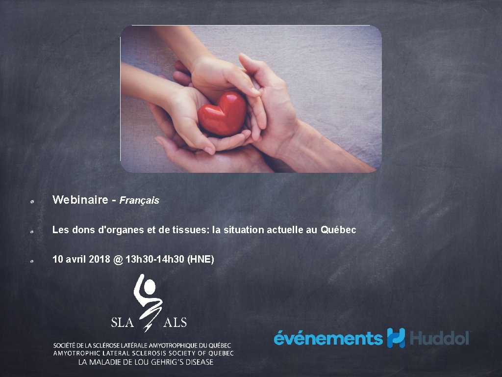 Webinaire - Français Les dons d'organes et de tissues: la situation actuelle au Québec
