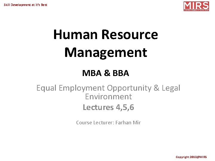 Skill Development at it’s Best Human Resource Management MBA & BBA Equal Employment Opportunity