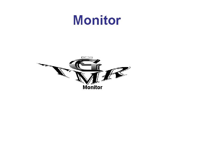 Monitor Monitor 