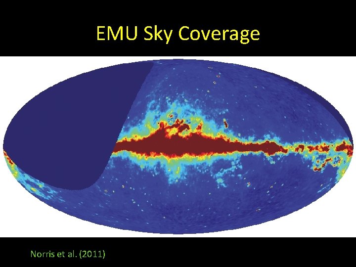 EMU Sky Coverage Norris et al. (2011) 