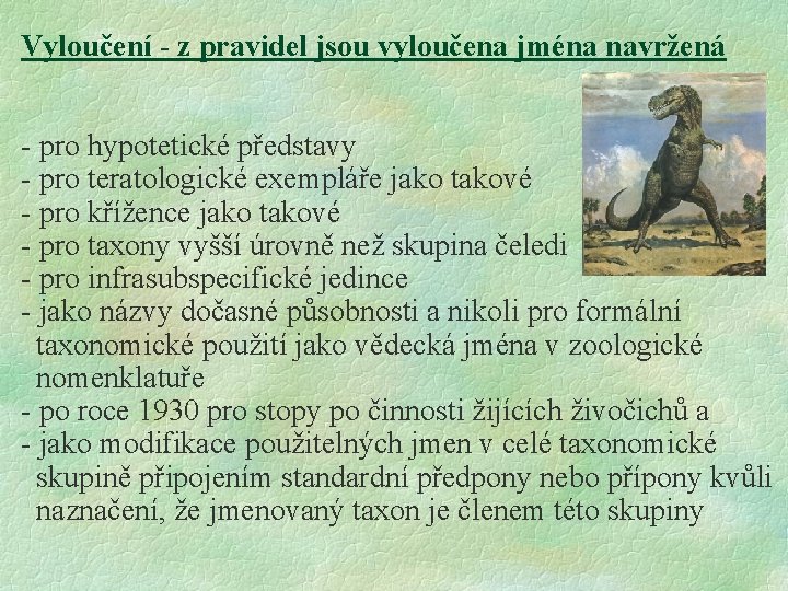 Vyloučení - z pravidel jsou vyloučena jména navržená - pro hypotetické představy - pro Vyloučení - z pravidel jsou vyloučena jména navržená - pro hypotetické představy - pro