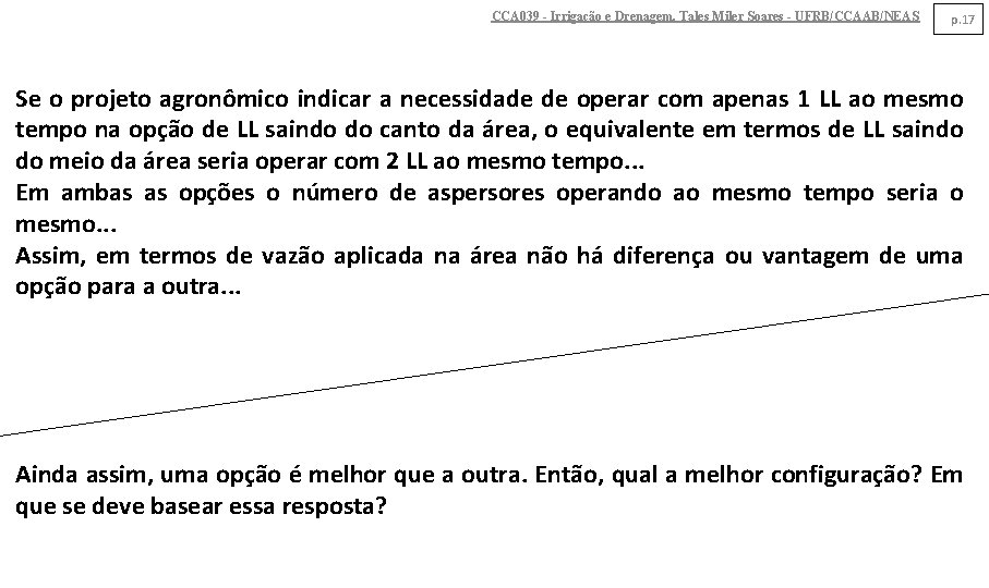 CCA 039 - Irrigação e Drenagem. Tales Miler Soares - UFRB/CCAAB/NEAS p. 17 Se