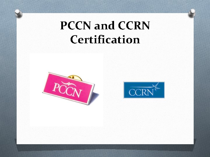 PCCN and CCRN Certification 