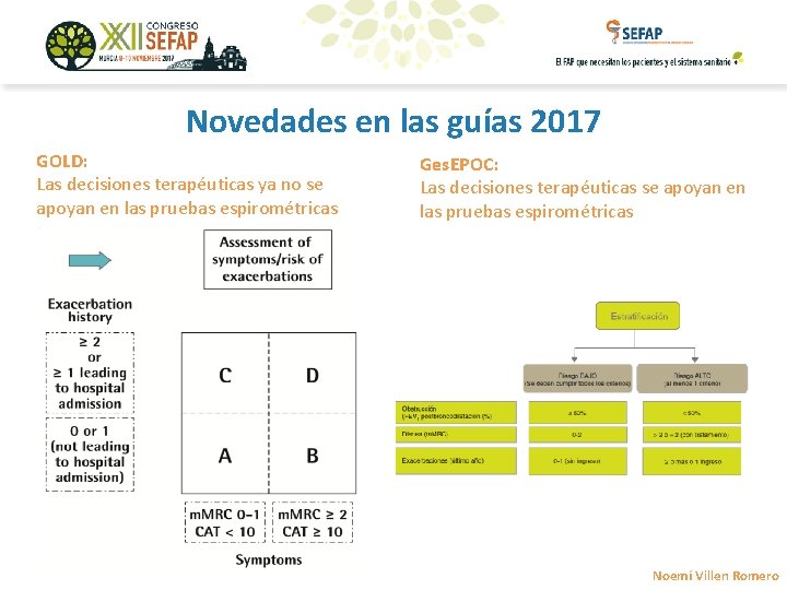 Novedades en las guías 2017 GOLD: Las decisiones terapéuticas ya no se apoyan en