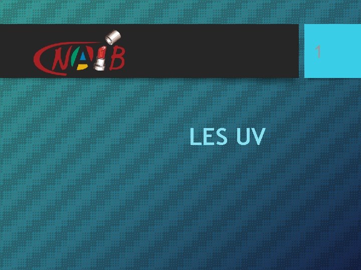 1 LES UV 