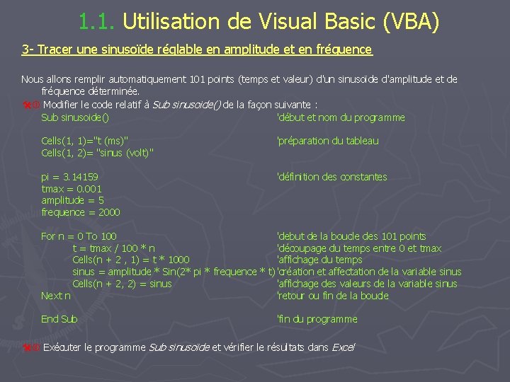 1. 1. Utilisation de Visual Basic (VBA) 3 - Tracer une sinusoïde réglable en