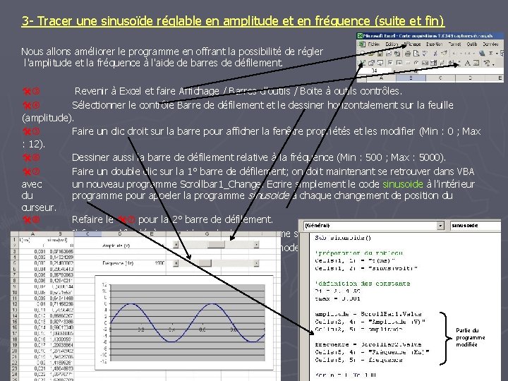 3 - Tracer une sinusoïde réglable en amplitude et en fréquence (suite et fin)