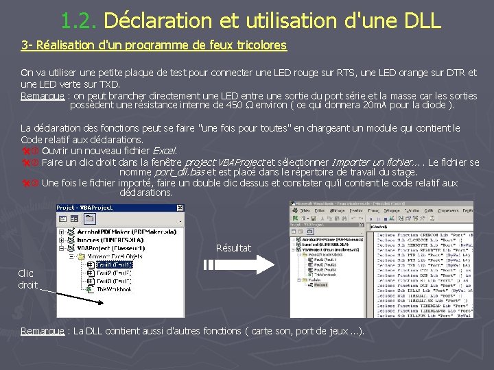 1. 2. Déclaration et utilisation d'une DLL 3 - Réalisation d'un programme de feux
