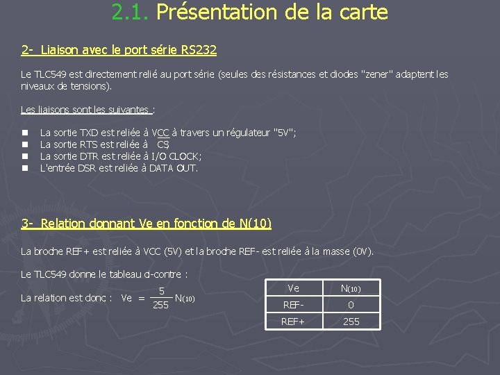 2. 1. Présentation de la carte 2 - Liaison avec le port série RS