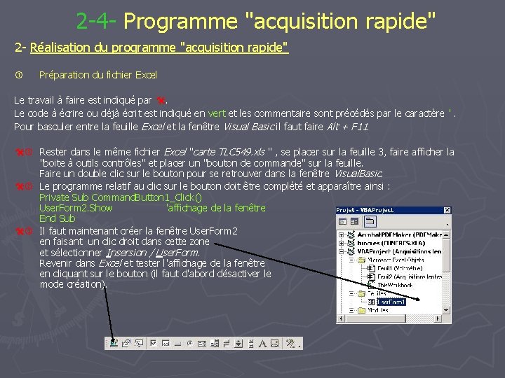 2 -4 - Programme "acquisition rapide" 2 - Réalisation du programme "acquisition rapide" Préparation