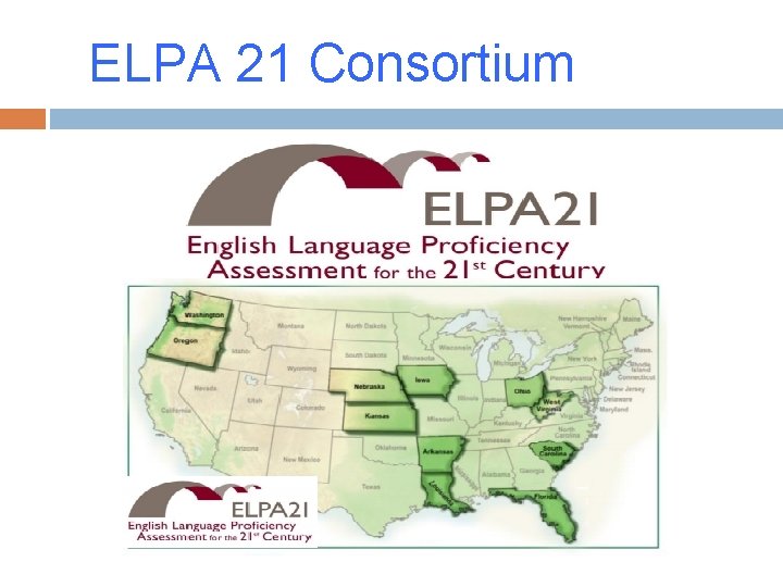 ELPA 21 Consortium 