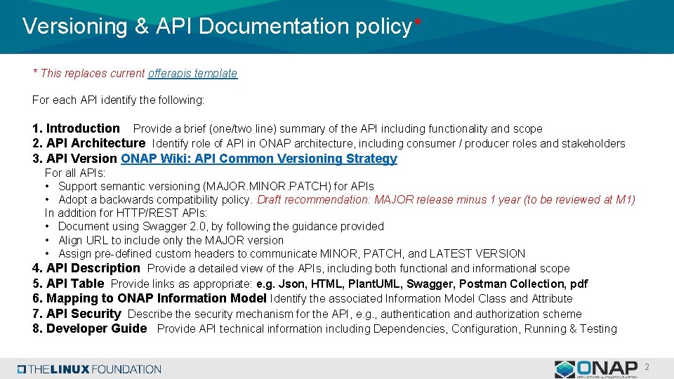 Versioning & API Documentation policy* * This replaces current offerapis template For each API