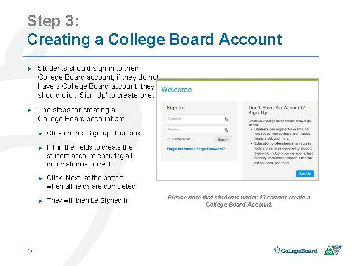 Step 3: Creating a College Board Account ► Students should sign in to their