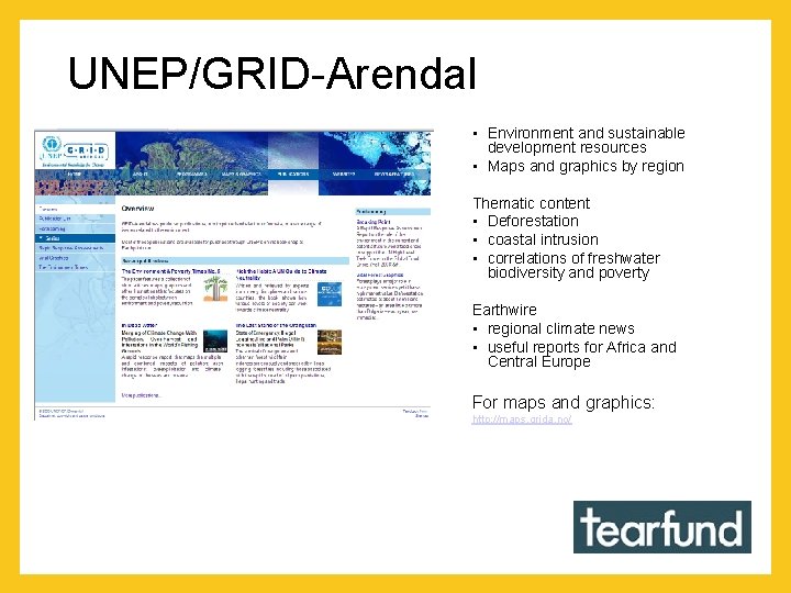 UNEP/GRID-Arendal • Environment and sustainable development resources • Maps and graphics by region Thematic