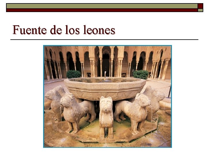 Fuente de los leones 