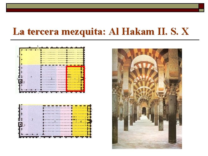 La tercera mezquita: Al Hakam II. S. X 