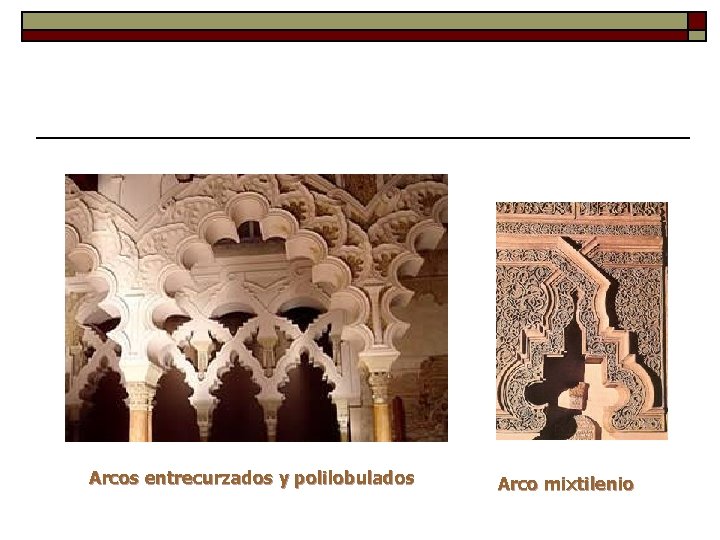 Arcos entrecurzados y polilobulados Arco mixtilenio 