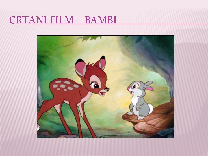CRTANI FILM – BAMBI 