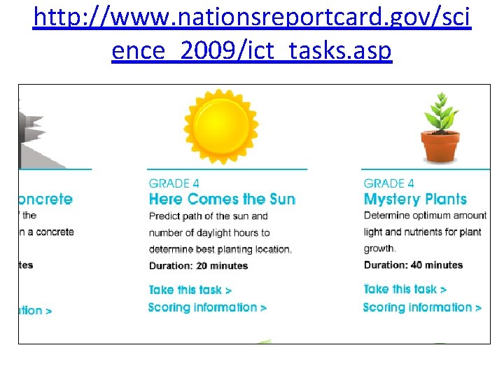 http: //www. nationsreportcard. gov/sci ence_2009/ict_tasks. asp 