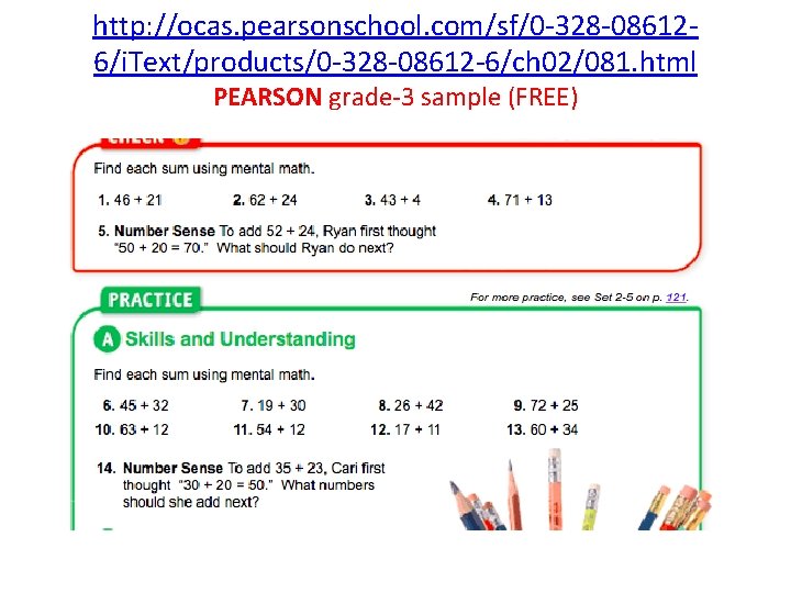 http: //ocas. pearsonschool. com/sf/0 -328 -086126/i. Text/products/0 -328 -08612 -6/ch 02/081. html PEARSON grade-3