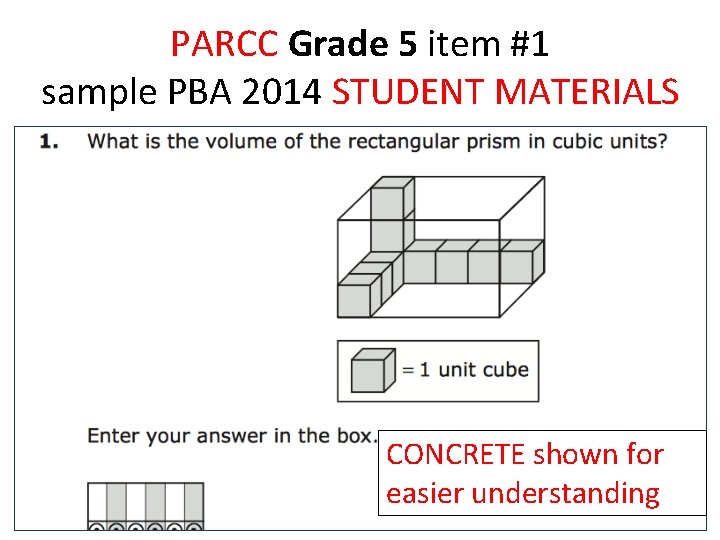 PARCC Grade 5 item #1 sample PBA 2014 STUDENT MATERIALS CONCRETE shown for easier