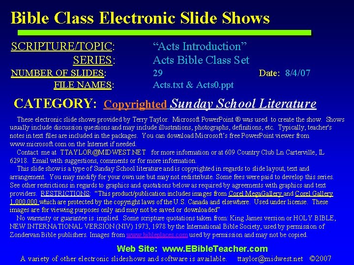 Bible Class Electronic Slide Shows SCRIPTURE/TOPIC: SERIES: “Acts Introduction” Acts Bible Class Set NUMBER Bible Class Electronic Slide Shows SCRIPTURE/TOPIC: SERIES: “Acts Introduction” Acts Bible Class Set NUMBER