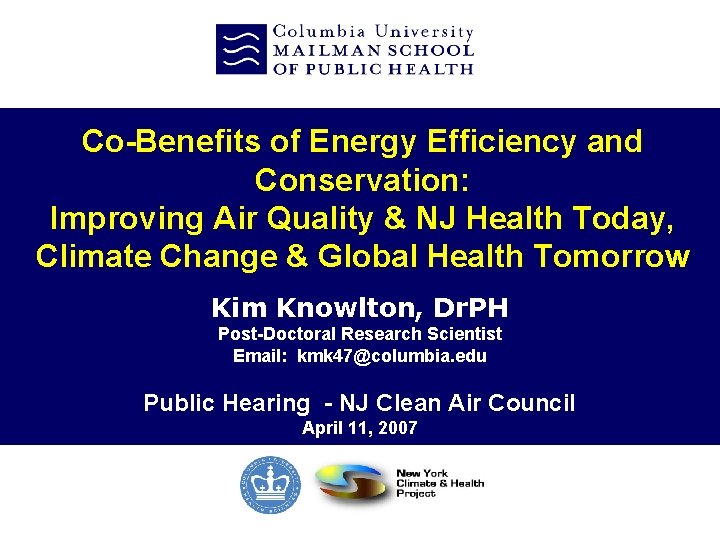 Co-Benefits of Energy Efficiency and Conservation: Improving Air Quality & NJ Health Today, Climate