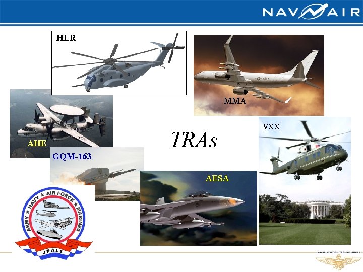 HLR MMA AHE GQM-163 TRAs AESA VXX 