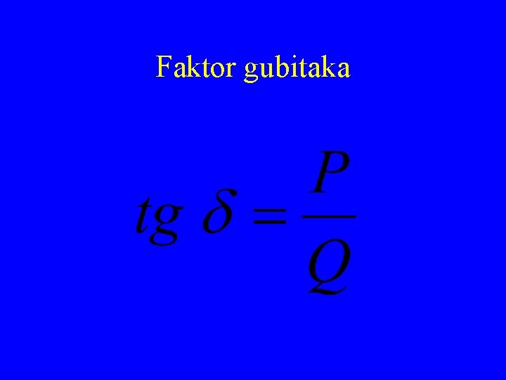 Faktor gubitaka 