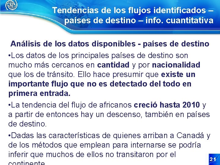Tendencias de los flujos identificados – países de destino – info. cuantitativa Análisis de