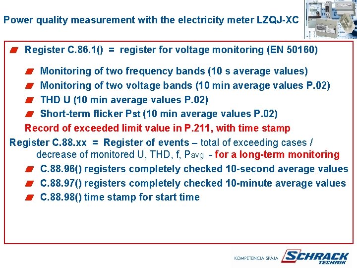 Power quality measurement with the electricity meter LZQJ-XC Register C. 86. 1() = register