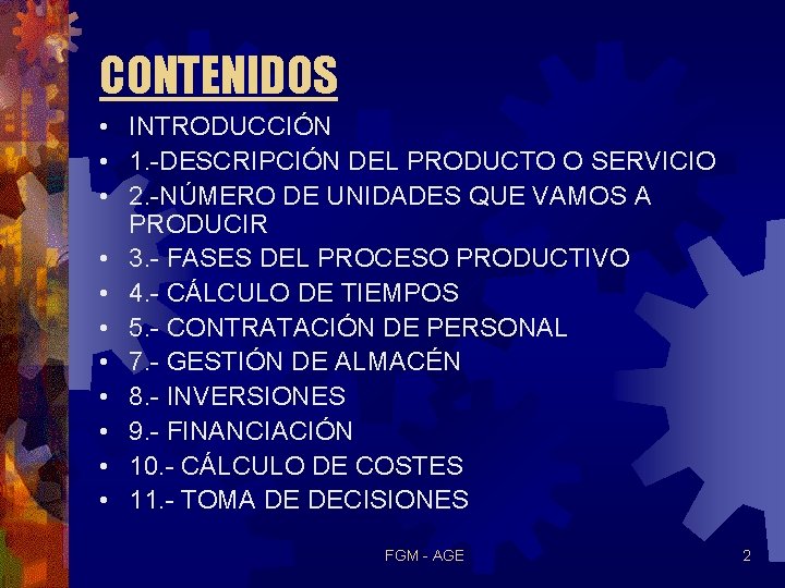 CONTENIDOS • INTRODUCCIÓN • 1. -DESCRIPCIÓN DEL PRODUCTO O SERVICIO • 2. -NÚMERO DE