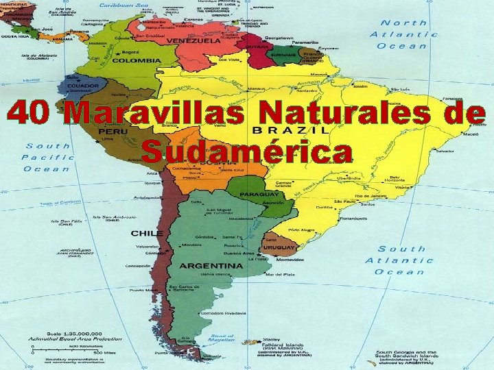 40 Maravillas Naturales de Sudamérica 