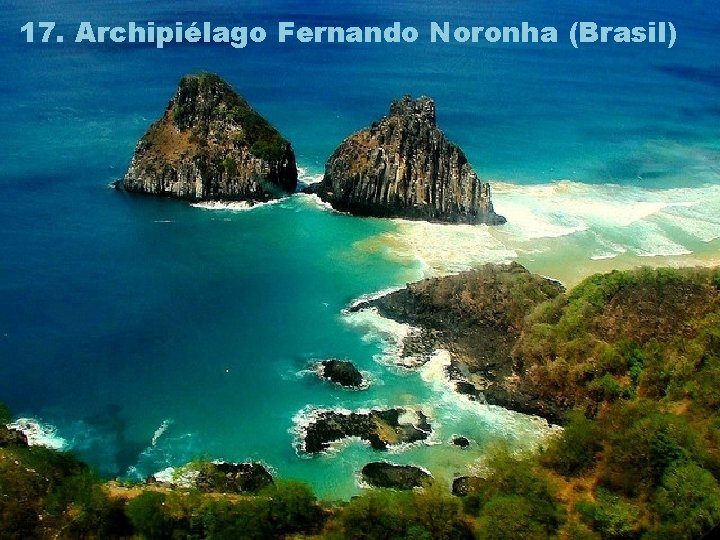 17. Archipiélago Fernando Noronha (Brasil) 