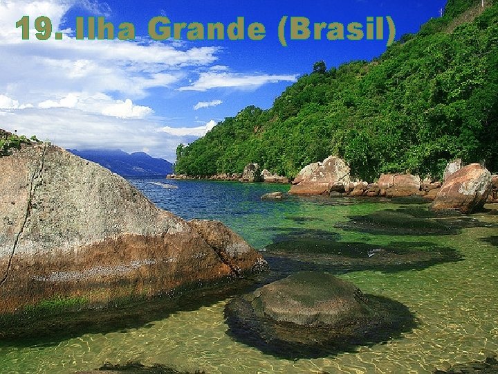 19. Ilha Grande (Brasil) 