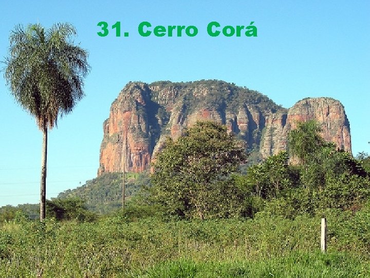 31. Cerro Corá 