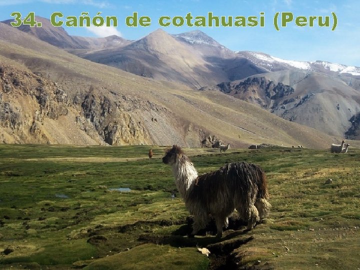 34. Cañón de cotahuasi (Peru) 