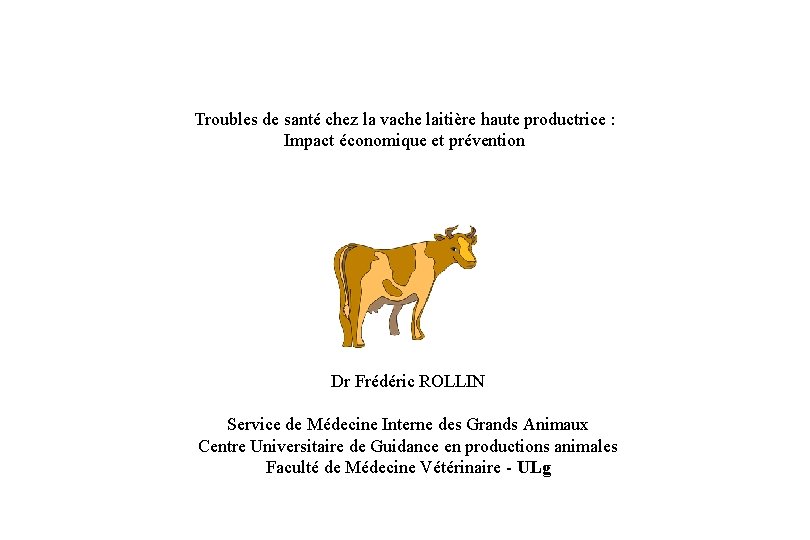 Troubles de santé chez la vache laitière haute productrice : Impact économique et prévention