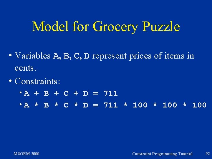 Model for Grocery Puzzle h Variables A, B, C, D represent prices of items