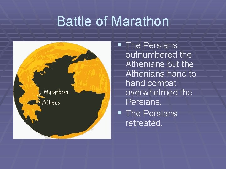 Battle of Marathon § The Persians outnumbered the Athenians but the Athenians hand to