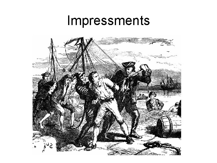 Impressments 