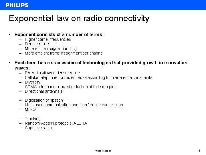 Exponential law on radio connectivity • Exponent consists of a number of terms: –